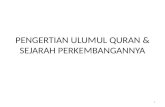 01. Pengertian Ulumul Quran & Sejarah Perkembangannya.pptx