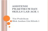 Asistensi Praktikum Dan Skills Lab AGK 1