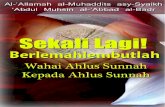 Berlemah-Lembutlah Wahai Ahlus-Sunnah Terhadap Ahlus-Sunnah (Syaikh Abdul Muhsin Al-Abbad)