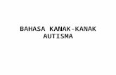Bahasa Kanakkanak Autisme 110602003252 Phpapp01