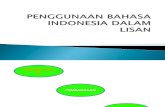 Penggunaan Bahasa Indonesia Dalam Lisan