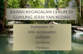 Kajian Kegagalan Cerun Di Gunung Jerai Yan Kedah