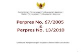 Perpres 67 2005 & Perpres 13 2010