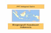 PPT -Biogeografi Kepulauan Indonesia