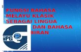 Fungsi Bahasa Melayu Klasik Sebagai Lingua Franca Dan