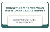 Konsep Dan Rancangan Basis Data Terrdistribusi