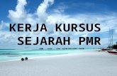 KERJA KURSUS SEJARAH PMR.pptx