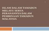 M5- ISLAM DALAM TAMADUN MELAYU SERTA PERANANNYA DALAM PEMBINAAN TAMADUN MALAYSIA.ppt