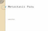 Metastase Paru
