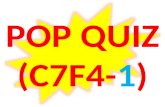 POP QUIZ C7F4-1