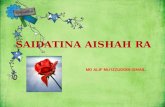 Saidatina Aishah/ SAIDATINA AISYAH RA