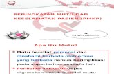 1. Peningkatan Mutu & Keselamatan Pasien (PMKP).pptx