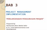 BAB 3 - Perlaksanaan Pengurusan Projek