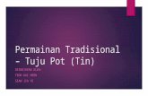 Permainan Tradisional â€“ Tuju Pot (Tin)