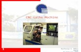 1 CNC Lathe Machine Nurfaizey b. Abdul Hamid 26 February 2008.