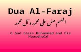 Dua Al-Faraj اللهم صل على محمد و آل محمد O God bless Muhammed and his Household.