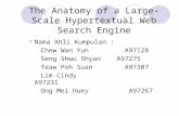 The Anatomy of a Large-Scale Hypertextual Web Search Engine Nama Ahli Kumpulan : Chew Wan Yun A97128 Seng Shwu Shyan A97275 Teaw Poh Suan A97307 Lim Cindy.
