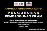 P E N G U R U S A N PEMBANGUNAN ISLAM PROF. MUHAMMAD SYUKRI SALLEH Pusat Kajian Pengurusan Pembangunan Islam (ISDEV) syukri@usm.my 10 April 2009 CADANGAN.