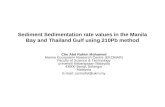 Sediment Sedimentation rate values in the Manila Bay and Thailand Gulf using 210Pb method Che Abd Rahim Mohamed Marine Ecosystem Research Centre (EKOMAR)