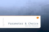 Parameter & Choice