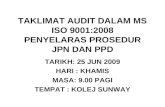 TAKLIMAT AUDIT DALAM MS ISO 9001:2008 PENYELARAS PROSEDUR JPN DAN PPD