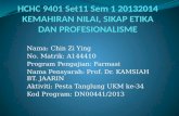 HCHC 9401 Set11  Sem  1 20132014 KEMAHIRAN NILAI, SIKAP ETIKA DAN PROFESIONALISME
