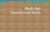B Bank dan Operasional  Bank