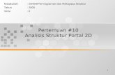 Pertemuan #10 Analisis Struktur Portal 2D