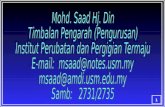 Mohd. Saad Hj. Din Timbalan Pengarah (Pengurusan) Institut Perubatan dan Pergigian Termaju