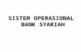 SISTEM OPERASIONAL  BANK SYARIAH