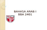 BAHASA ARAB I BBA 2401