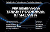 PERKEMBANGAN TERKINI PENDIDIKAN DI MALAYSIA