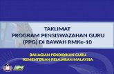 TAKLIMAT  PROGRAM PENSISWAZAHAN GURU (PPG) DI BAWAH RMKe-10