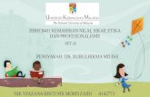 HHHC9401 KEMAHIRAN NILAI, SIKAP, ETIKA DAN PROFESIONALISME