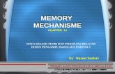 MEMORY  MECHANISME CHAPTER  14