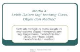 Modul 4: Lebih Dalam lagi tentang Class, Objek dan Method