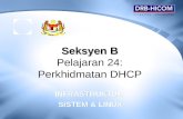 Seksyen B Pelajaran 24:  Perkhidmatan DHCP