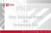 Karya Tatabahasa Melayu  dan  Pembentukan Kata