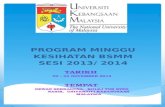 PROGRAM MINGGU KESIHATAN BSMM SESI 2013/ 2014