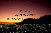 HALAL  DAN HARAM  TINJAUAN HUKUM ISLAM