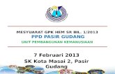 MESYUARAT GPK HEM SR BIL. 1/2013  PPD PASIR GUDANG UNIT PEMBANGUNAN KEMANUSIAAN