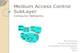 Medium Access Control  SubLayer