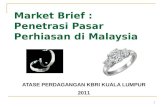 Market Brief : Penetrasi Pasar Perhiasan di  Malaysia