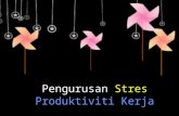 Pengurusan Stres Produktiviti Kerja