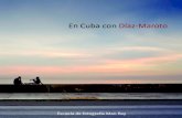 En Cuba con Díaz-Maroto