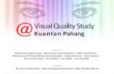 Visual Quality Study in Kuantan, Malaysia