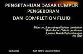 PEMBORAN 14 (PENGETAHUAN DASAR LUMPUR PENGEBORAN DAN COMPLETION FLUID_Rusli HAR).pdf