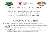 Mari Kenali Hiv Aids