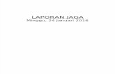Laporan Jaga - Minggu, 24 Jan 2016