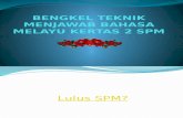 Bengkel Teknik Menjawab Bahasa Melayu Kertas 2 Spm